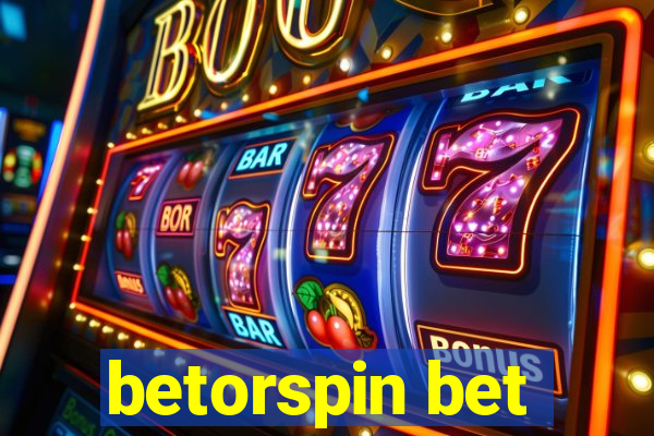 betorspin bet